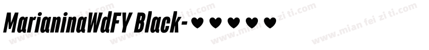 MarianinaWdFY Black字体转换